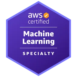 AWS Certified Machine Learning — Specialty